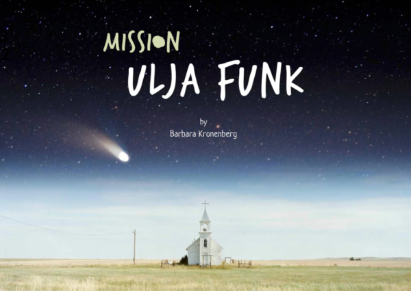 Mission Ulja Funk by Barbara Kronenberg
