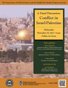 Event Poster: A Pannel Discussion: Conflict in Israel-Palestine, Wednesday, November 29, 2023, Online