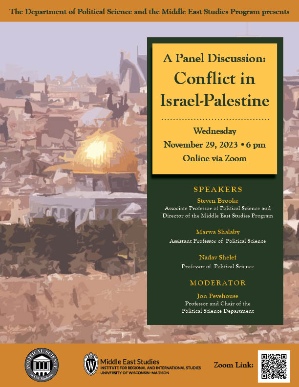 Event Poster: A Pannel Discussion: Conflict in Israel-Palestine, Wednesday, November 29, 2023, Online