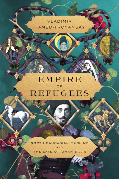 Book Cover: Empire of Refugees by Vladimir Hamed-Troyansky