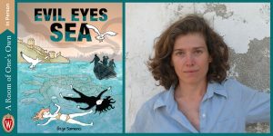 EVIL EYES SEA: A conversation with Author ÖZGE SAMANCI