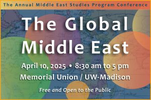 Event Banner: The Annual MESP Conference: The Global Middle East, April 10, 2025
