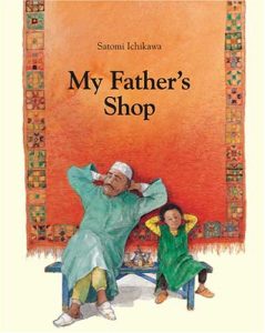 Book Cover: My Father's Shop by Satomi Ichikawa