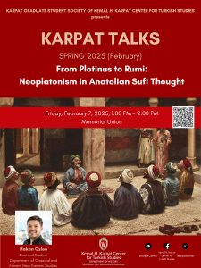 Lecture: "From Plotinus to Rumi: Neoplatonism in Anatolian Sufi Thought" with Hakan Ozlen