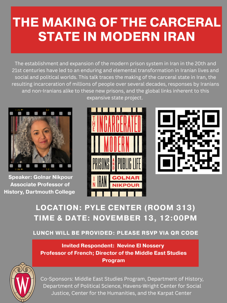 Event Poster: The making of the Carceral State in Modern Iran with Golnar Nikpour, November 13